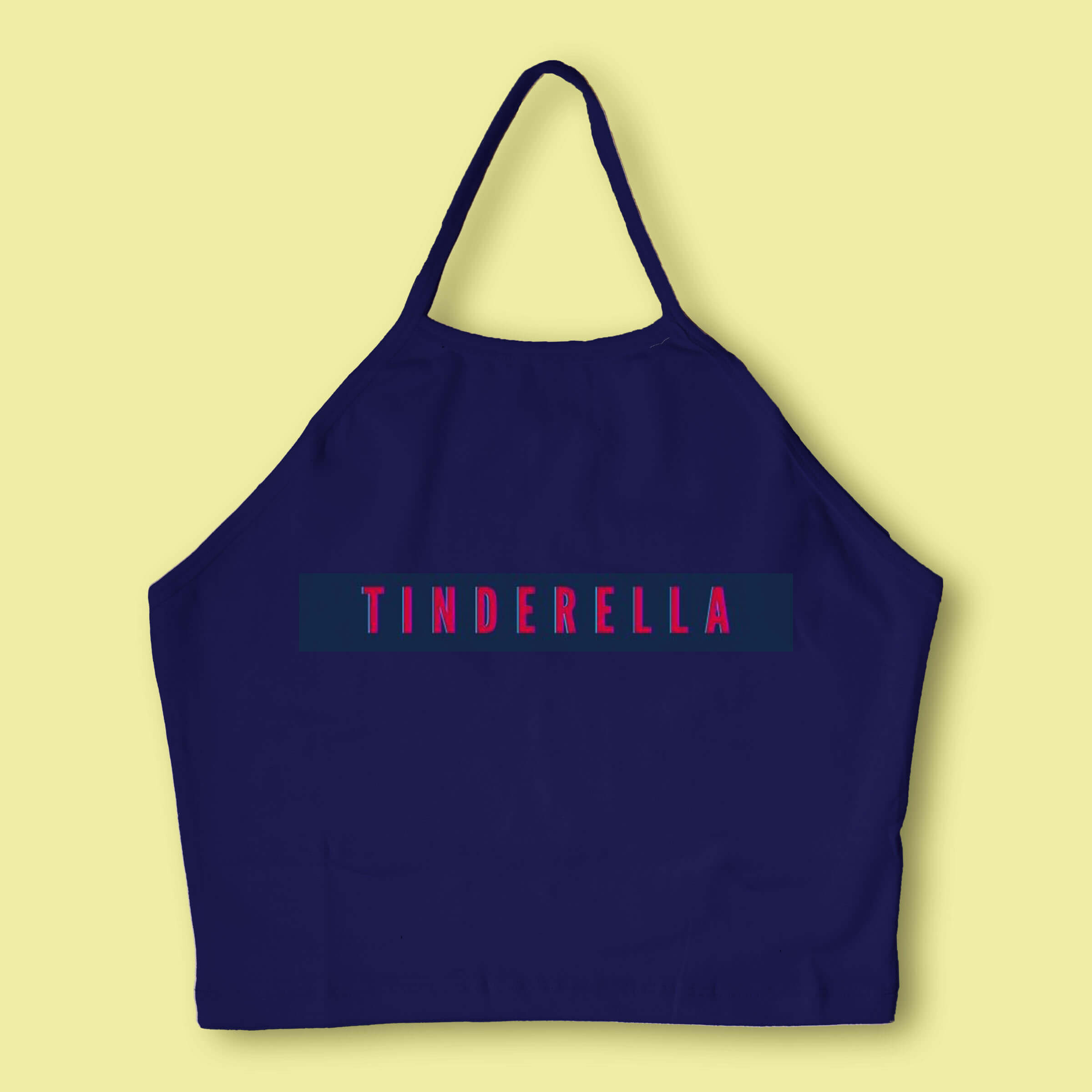 Tinderella Halter Neck