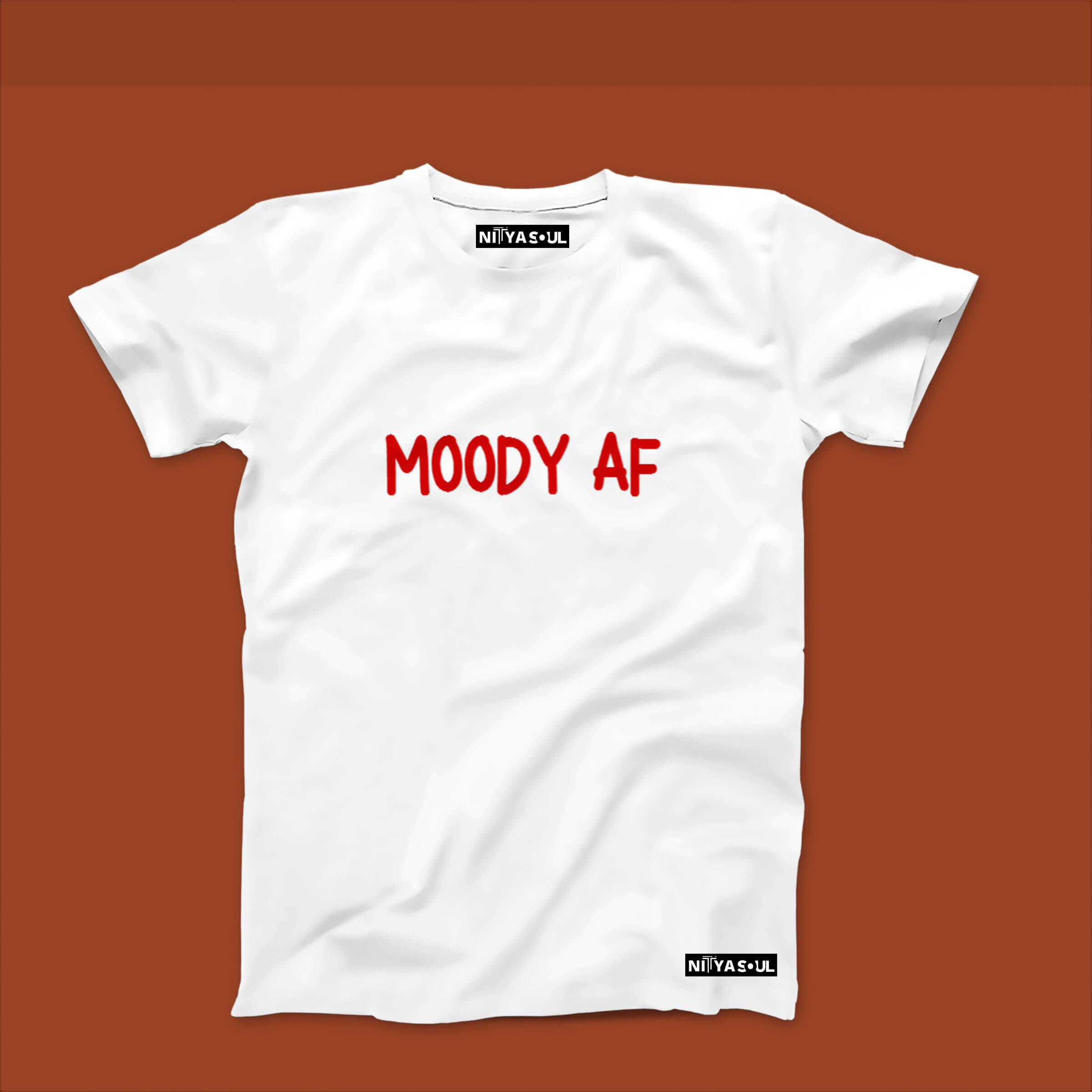 Moody Af T-shirt