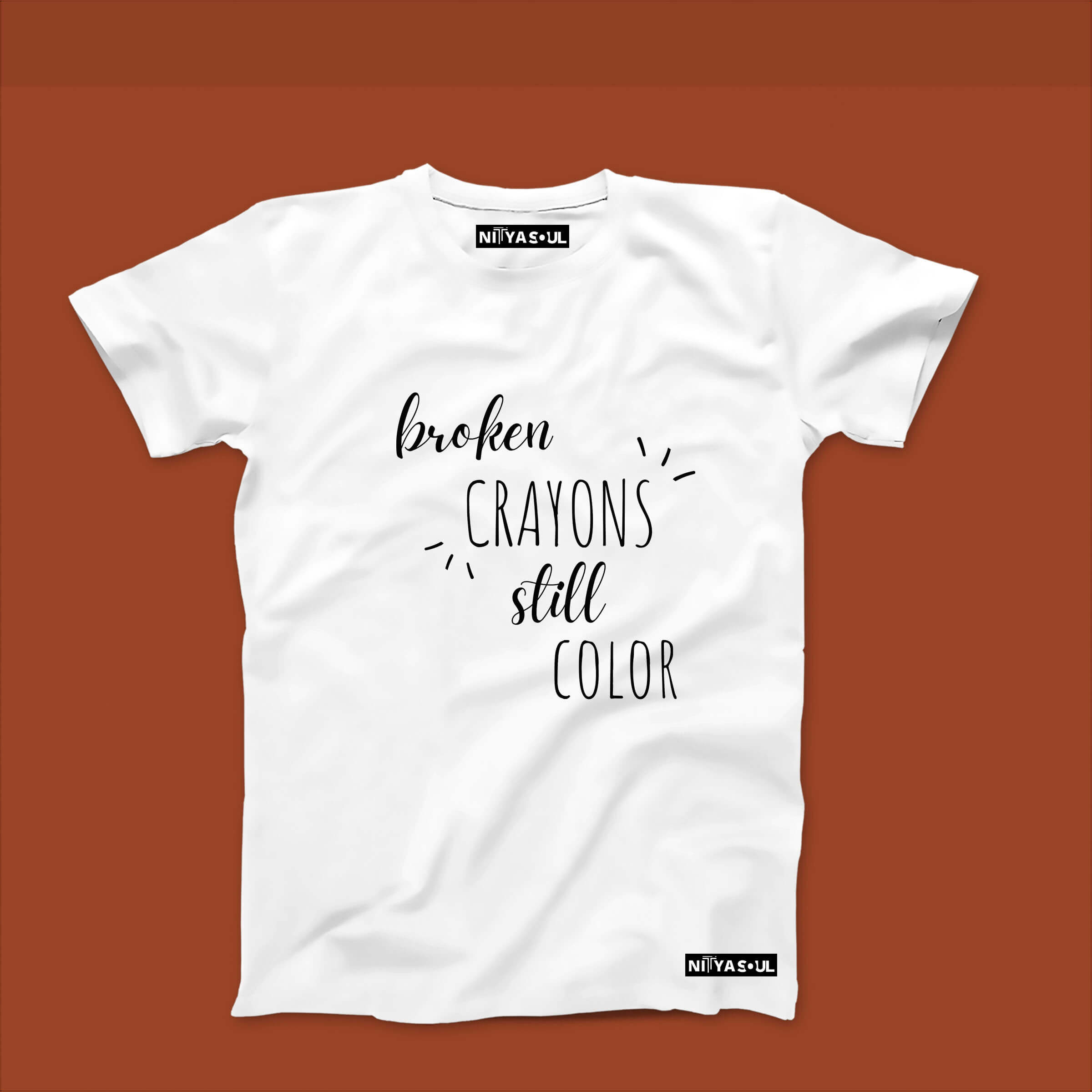 Broken Crayons Still Color T-shirt