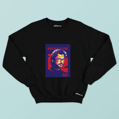 PROFESSOR - Money Heist Sweatshirt