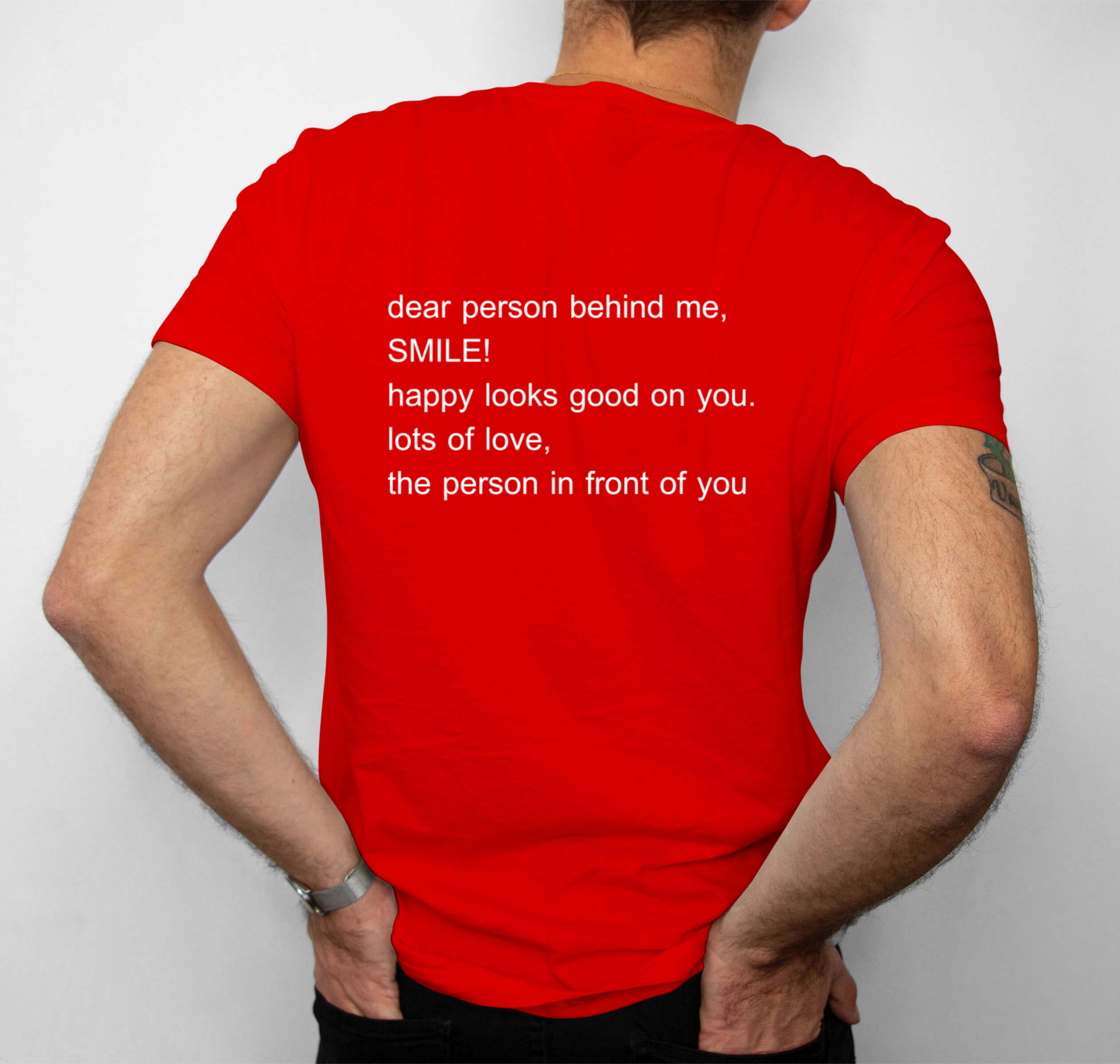 Dear Person Behind Me Smile T-Shirt