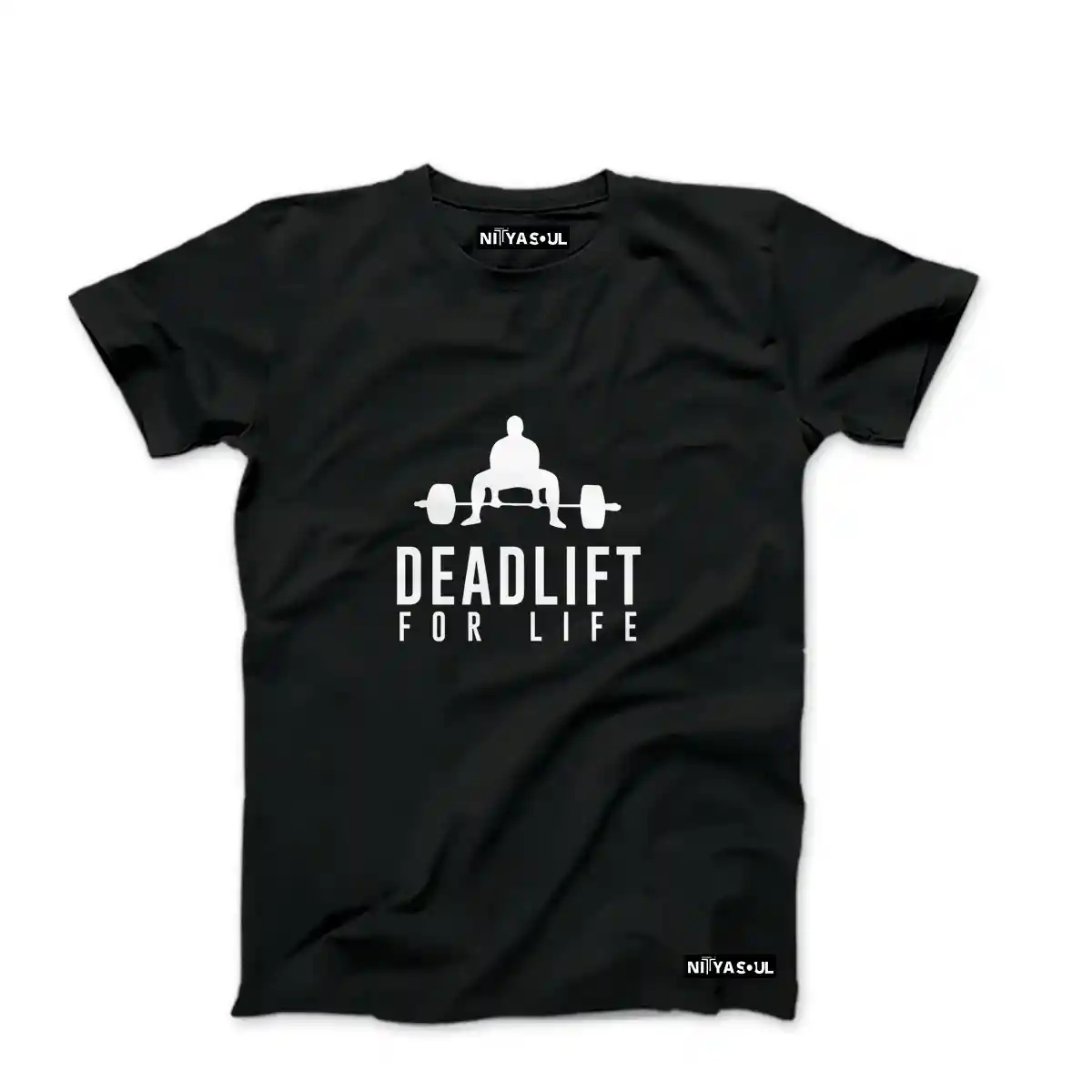 Dead Lift For Life T-Shirt