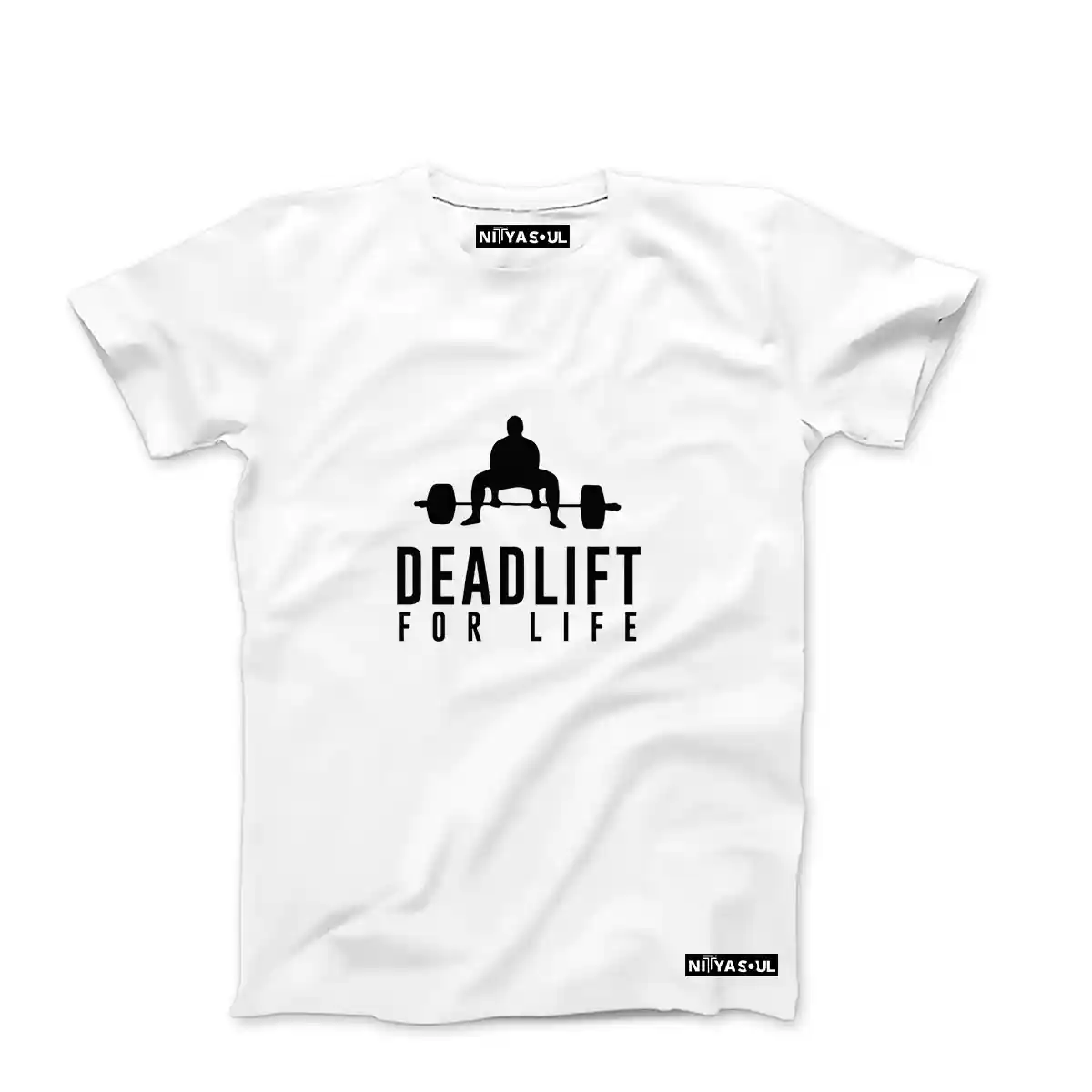 Dead Lift For Life T-Shirt