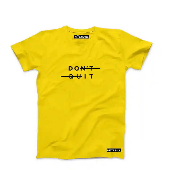 Don’t Quit T-Shirt