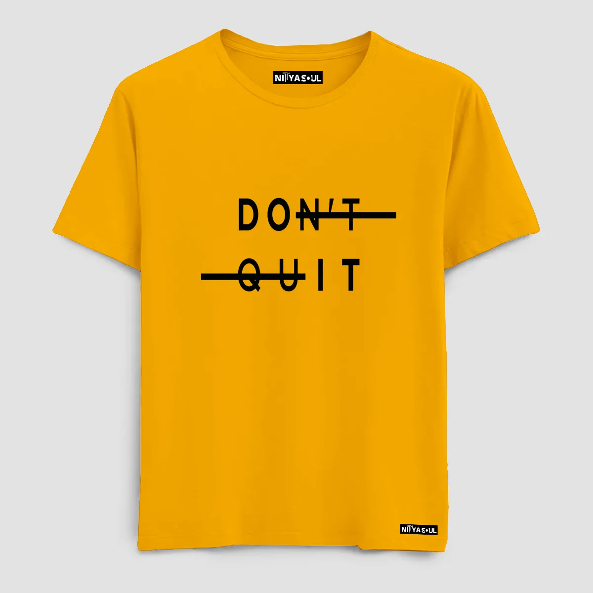 Don't Quit T-Shirt